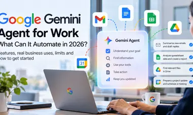 Google Gemini Agent for Work: What Can It Automate in 2026?