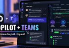 GitHub Copilot in Microsoft Teams: Fix Issues and Create Pull Requests