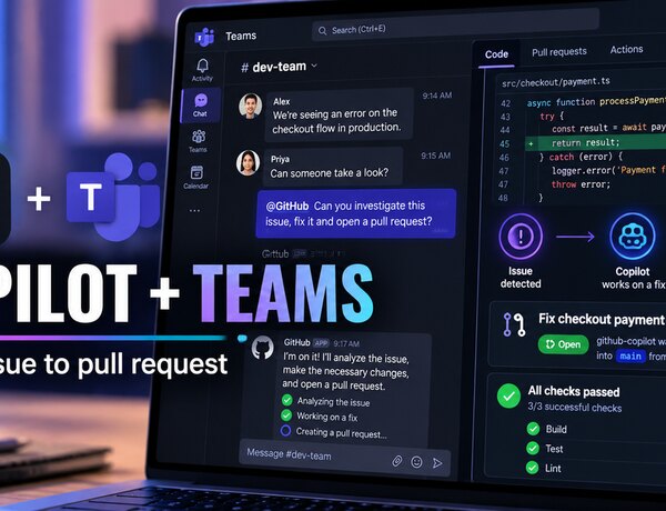 GitHub Copilot in Microsoft Teams: Fix Issues and Create Pull Requests