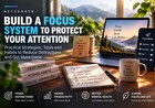 Build a Focus System: How to Protect Attention in a Distracting Digital Day