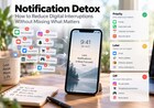 Notification Detox: How to Reduce Digital Interruptions Without Missing What Matters