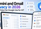 Gemini and Gmail Privacy in 2026: What Data Can Google Use for AI?