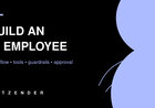 How to Build an AI Employee for Your Business: A Practical Workflow