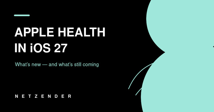 Apple Health in iOS 27: What’s New, What’s Coming, and Who Gets It