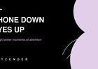 Phone Down, Eyes Up: A Practical Guide to Being More Present With People